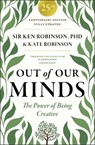 Out of Our Minds 25th Anniversary Edition - Ken Robinson ; Kate Robinson - 9781907326615