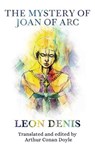 The Mystery of Joan of Arc - DENIS,  Leon - 9781907355172