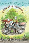 Findus Plants Meatballs - Sven Nordqvist - 9781907359293