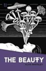 The Beauty - Aliya Whiteley - 9781907389238