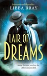 Lair of Dreams - Libba Bray - 9781907410420