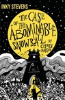 Inky Stevens - The Case of the Abominable Snowball - Chris Martin - 9781907432798