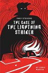 Inky Stevens - The Case of the Lightning Striker - Chris Martin - 9781907432804