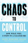 Chaos to Control - Ian Gotts ; Richard Parker ; Adrian King - 9781907453250