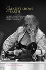 Greatest Shows on Earth - John Freeman - 9781907471544