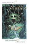 Short History in Fantasy, 2nd - Farah & James Mendlesohn - 9781907471667