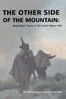 The Other Side of the Mountain - Ali Ahmad Jalali ; Lester W. Grau - 9781907521058