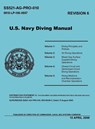 U.S. Navy Diving Manual (Revision 6, April 2008) - Naval Sea Systems Command ; U.S. Department of the Navy - 9781907521201