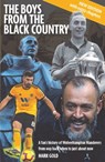 The The Boys from the Black Country - Mark Gold - 9781907524608