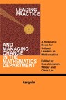 Leading Practice and Managing Change in the Mathematics Department - Sue Johnstone-Wilder ; Clare S. Lee - 9781907550010