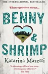 Benny and Shrimp - Katarina Mazetti - 9781907595233