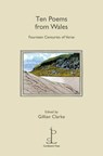 Ten Poems from Wales - Gillian Clarke - 9781907598166