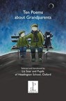 Ten Poems About Grandparents - Liz Soar - 9781907598470