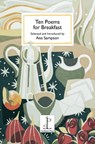 Ten Poems for Breakfast - Ana Sampson - 9781907598722