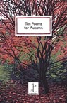 Ten Poems for Autumn - Various Authors - 9781907598982