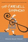 This Farewell Symphony - Edmund Bealby-Wright - 9781907605062