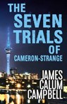 The Seven Trials of Cameron-Strange -  - 9781907605833