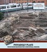 Piccadilly Place: Uncovering Manchester's Industrial Origins - Ian Miller ; Chris Wild ; Richard Gregory - 9781907686009