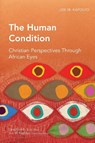 The Human Condition - Joe M. Kapolyo - 9781907713040