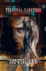 Personal Darkness - Tanith Lee - 9781907737862