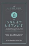 The Connell Guide To F. Scott Fitzgerald's The Great Gatsby - John Sutherland ; Jolyon Connell - 9781907776014