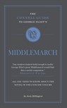 The Connell Guide To George Eliot's Middlemarch - Josie Billington - 9781907776076