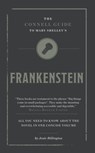 The Connell Guide To Mary Shelley's Frankenstein - Josie Billington - 9781907776571
