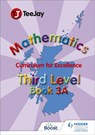 TeeJay Mathematics CfE Third Level Book 3A - James Cairns ; James Geddes ; Thomas Strang - 9781907789465