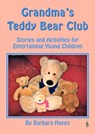 Grandma's Teddy Bear Club - Barbara Hayes - 9781907791109