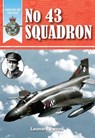 Heroes of the RAF: No.43 Squadron - Leonard James - 9781907791383