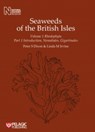 Seaweeds of the British Isles - Peter S. Dixon ; Linda M. Irvine - 9781907807084