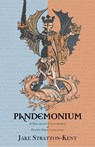 Pandemonium - Jake Stratton-Kent - 9781907881657