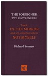 The Foreigner - Richard Sennett - 9781907903083