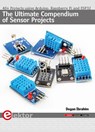 The Ultimate Compendium of Sensor Projects - Dogan Ibrahim - 9781907920783