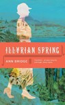 Illyrian Spring - Ann Bridge - 9781907970078