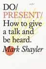 Do Present - Mark Shayler - 9781907974762