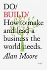 Do Build - Alan Moore - 9781907974915
