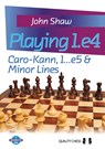 Playing 1.e4 - John Shaw - 9781907982224