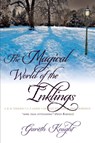 The Magical World of the Inklings - Gareth Knight - 9781908011015