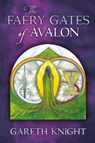 The Faery Gates of Avalon - Gareth Knight - 9781908011404