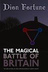 The Magical Battle of Britain - Dion Fortune - 9781908011459