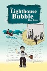 The Lighthouse Bubble - STEELE,  Mark - 9781908026446
