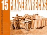 Panzerwrecks 15 - Lee Archer ; William Auerbach - 9781908032058