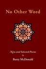 No Other Word - Barry McDonald - 9781908092212