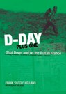 D-Day Plus One - Frank Holland ; Adam Wilkins - 9781908117526