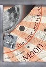 The Once and Future Moon - ASHLEY,  Allen - 9781908125958