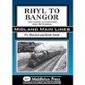 Rhyl to Bangor - Vic Mitchell ; Keith Smith - 9781908174154