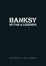 Banksy Myths & Legends - Marc Leverton - 9781908211019
