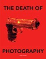 The Death of Photography - Peter Gravelle - 9781908211415