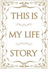 This is My Life Story - Patrick Potter - 9781908211828